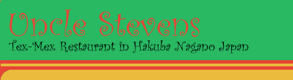 Hakuba Restaurant Mexican Restaurant Uncle Steven's Nagano Japan